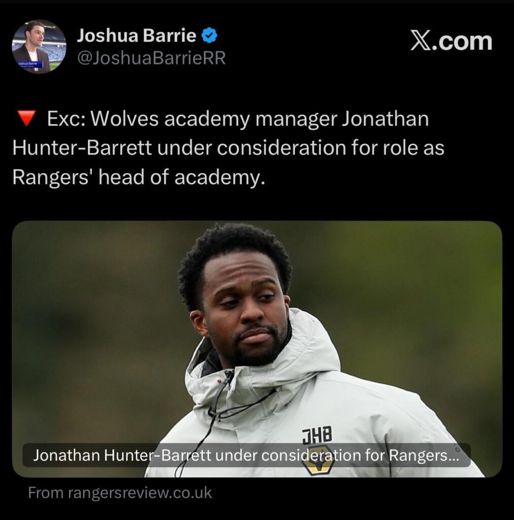 Wolves academy manager Jonathan Hunter-Barrett under consideration for role as Rangers' head of academy.