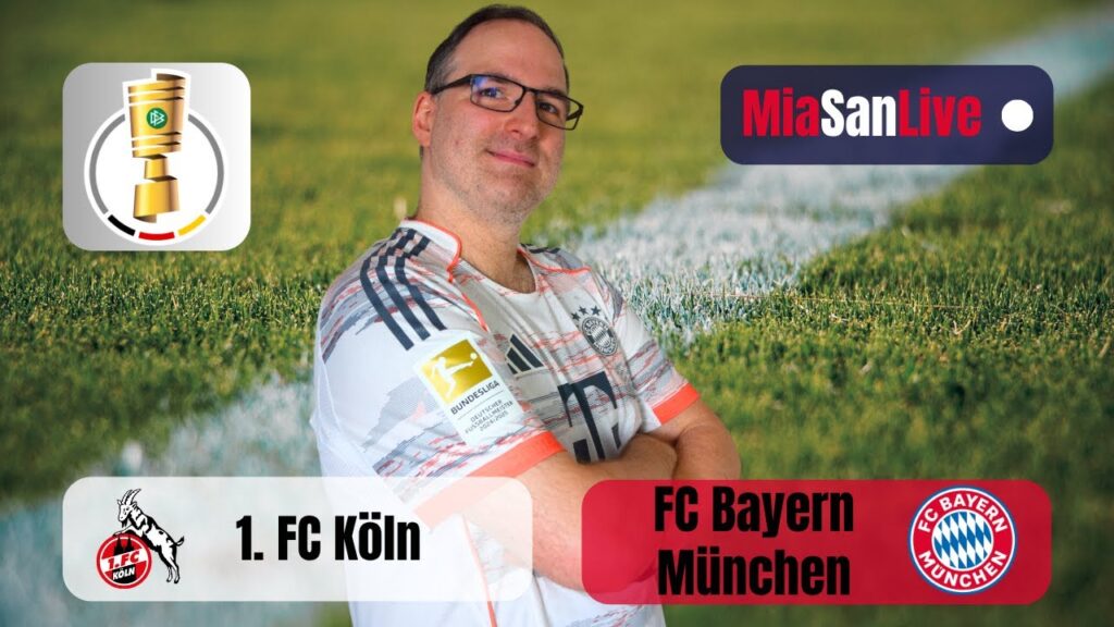 🔴Live | 1. FC Köln - FC Bayern München | 2. Runde DFB-Pokal 25/26 | Fan-Kommentar
