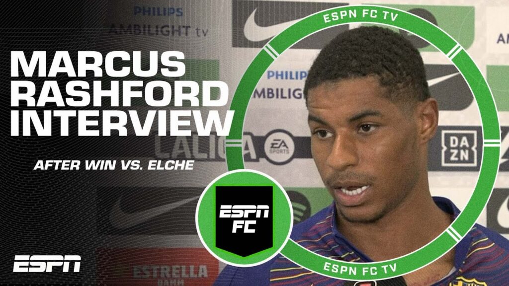 ‘VERY HAPPY!’ Marcus Rashford reacts to Barcelona’s win vs. Elche | ESPN FC