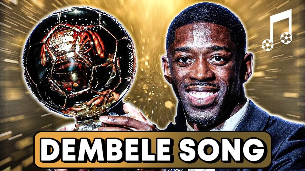 ♫ DEMBÉLÉ WINS THE BALLON D’OR | Parody Laissez Passer - GIMS