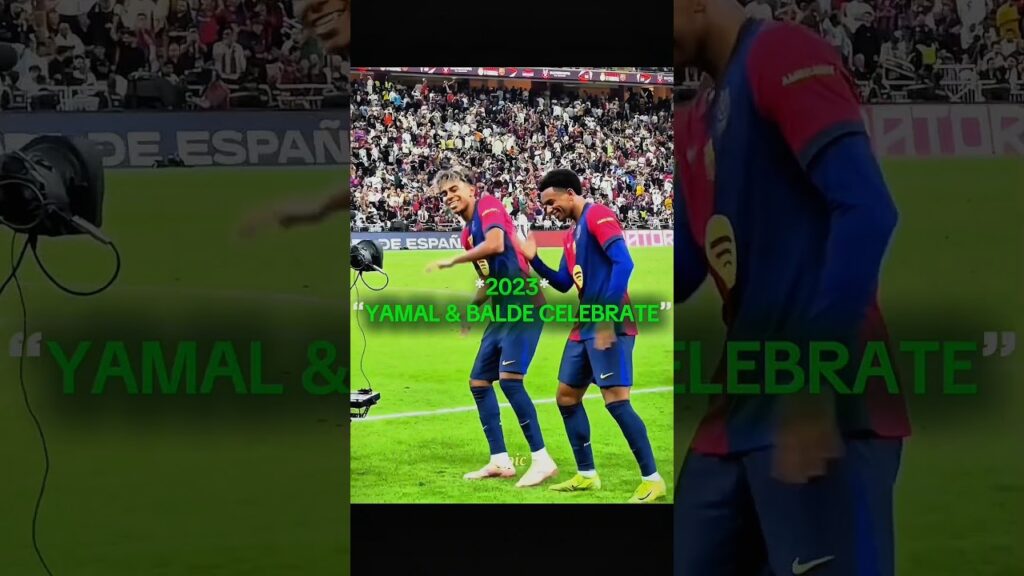 Yamal & Balde New Celebration 🥶💀