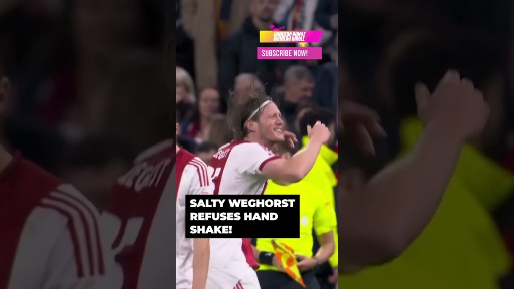 Weghorst REFUSES Handshake After Ajax Goal Disallowed! 😤