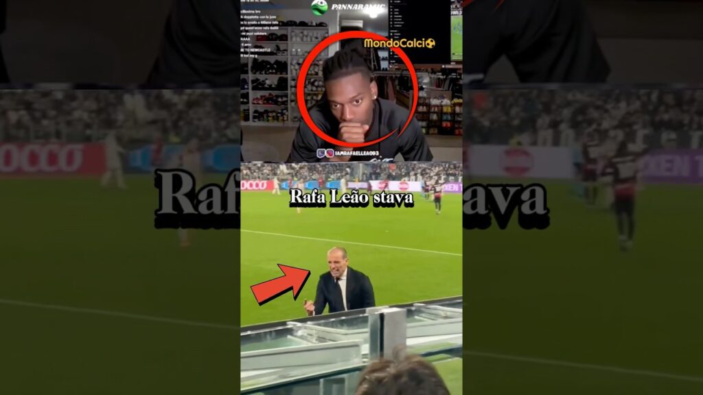 Allegri non ne può più di Leão 😅 La reazione di Leão verso di lui 😳