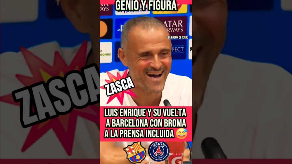 LUIS ENRIQUE GENIO Y FIGURA😅 SU VACILE A LA PRENSA Y SU CARIÑO AL BARÇA💙❤️ #championsleague #shorts