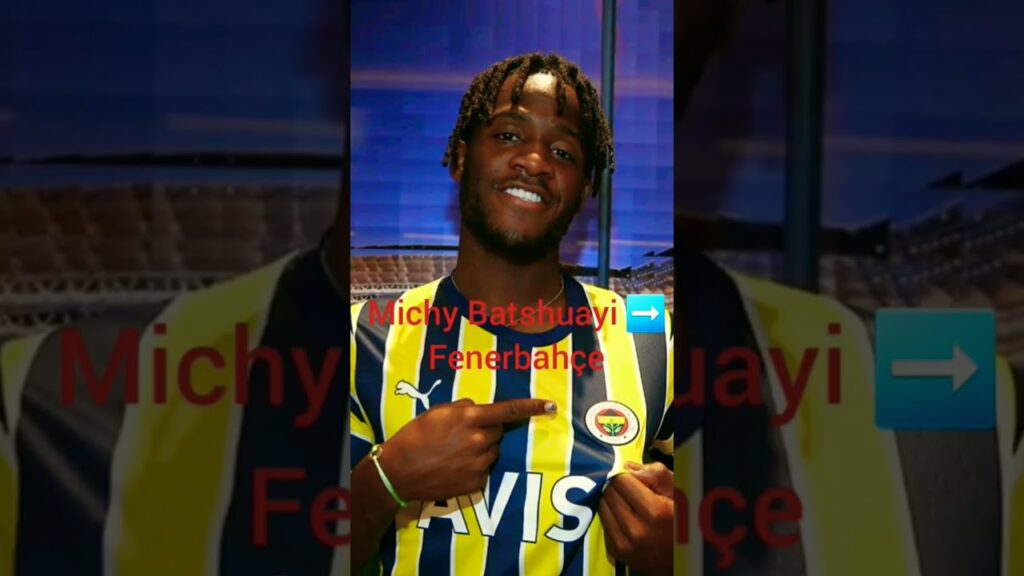 Michy Batshuayi, Fenerbahçe'ye transfer oldu. #michybatshuayi #fenerbahçe #transfer #süperlig
