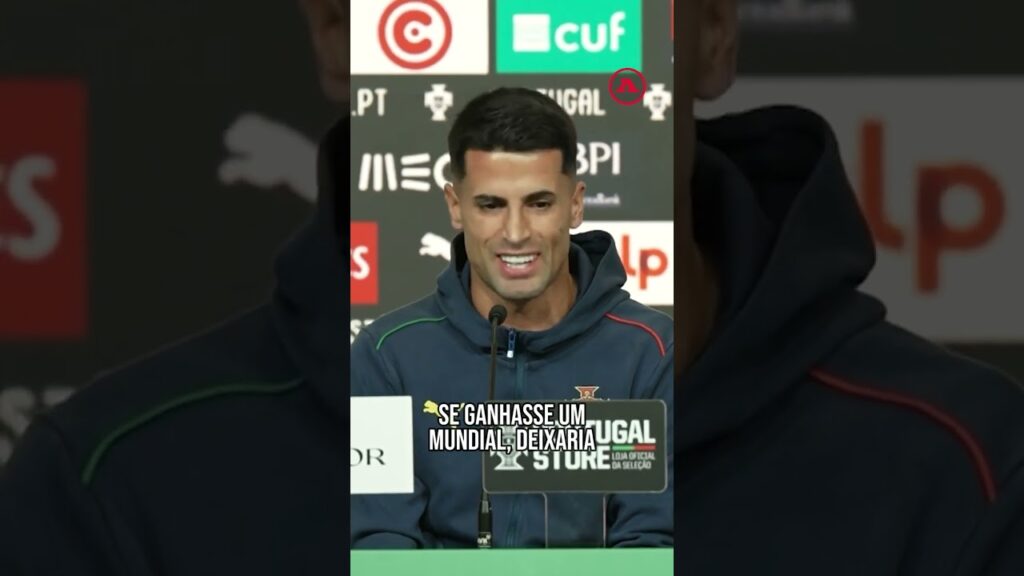 João Cancelo confessou que preferia conquistar um Mundial por Portugal. 🇵🇹