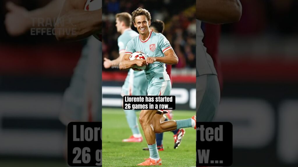 Llorente Has Started 26 Games In A Row And Has Not Been Subbed Off Once
