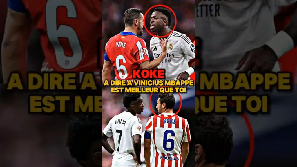 Koke dit à Vinicius Mbappé est meilleur que toi, la riposte de Vinicius est #Mbappé #vinicius
