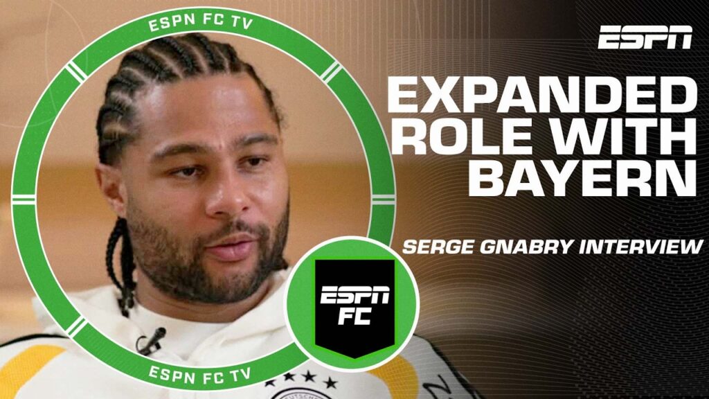 Serge Gnabry opens up about game-changing roles amid Bayern Munich's injuries | ESPN FC