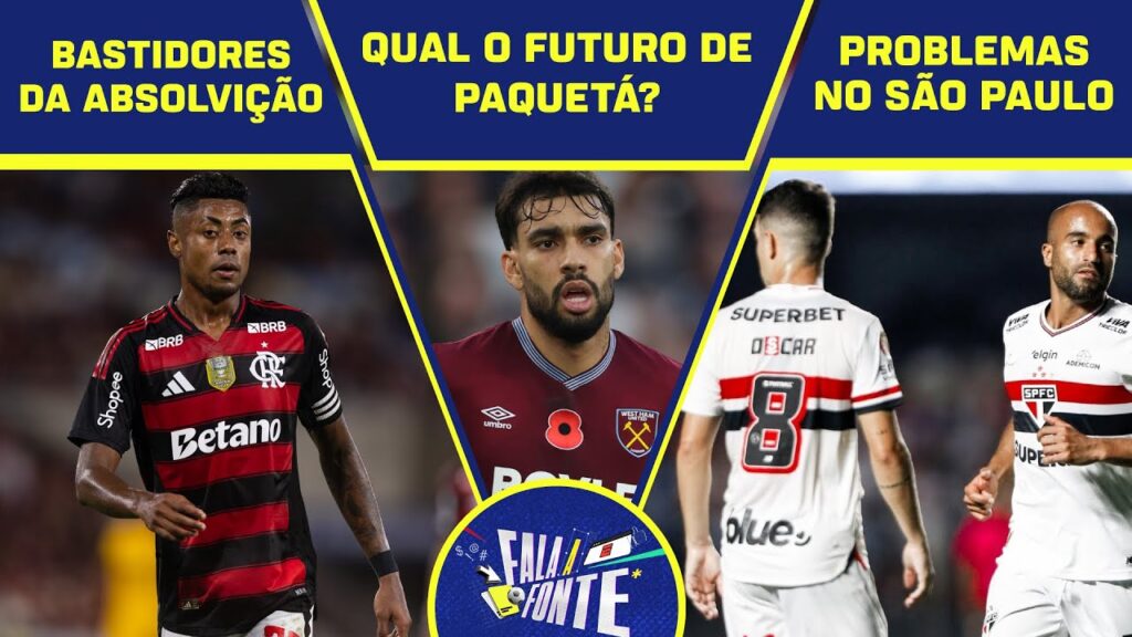 BASTIDORES DO 'CASO BRUNO HENRIQUE' | PAQUETÁ DE SAÍDA? | PROBLEMAS NO SÃO PAULO | FALA A FONTE #25