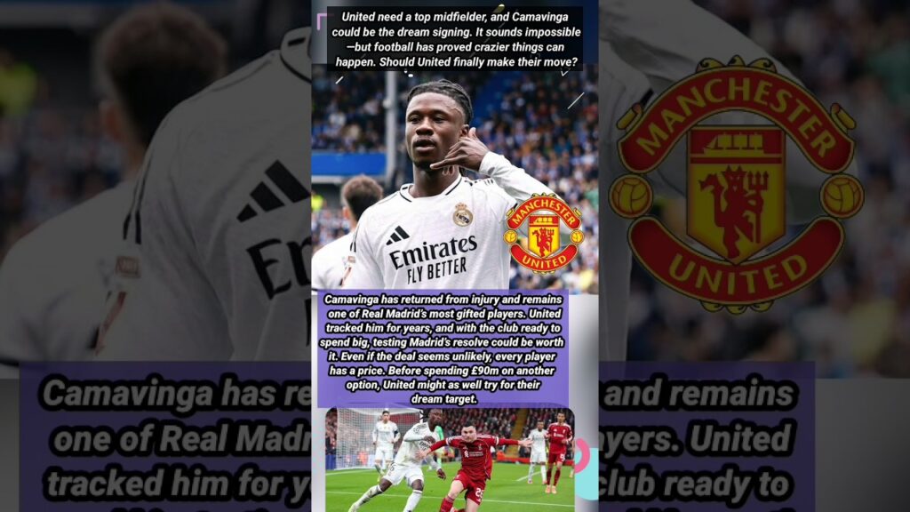 Man United Told to Revive Bold Move for Eduardo Camavinga!