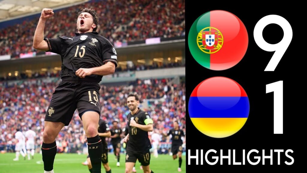 Portugal vs Armenia 9-1 Highlights & All Goals • João Neves & Bruno fernandes hattrick