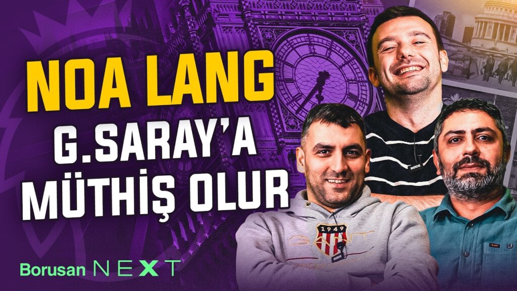 Milli Takım, Parrott - Fenerbahçe, Noa Lang - Galatasaray, Rafa Silva Krizi | İngiliz Çayı