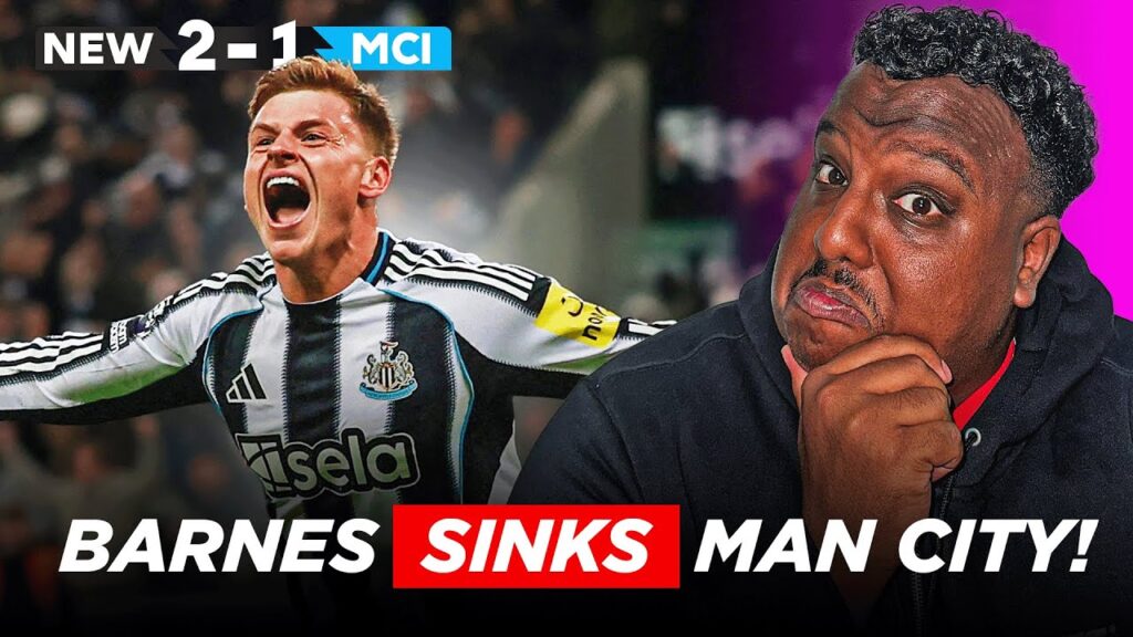 WOW! Barnes Newcastle HERO! | Bruno Guimarães IMMENSE! | Newcastle 2-1 Man City