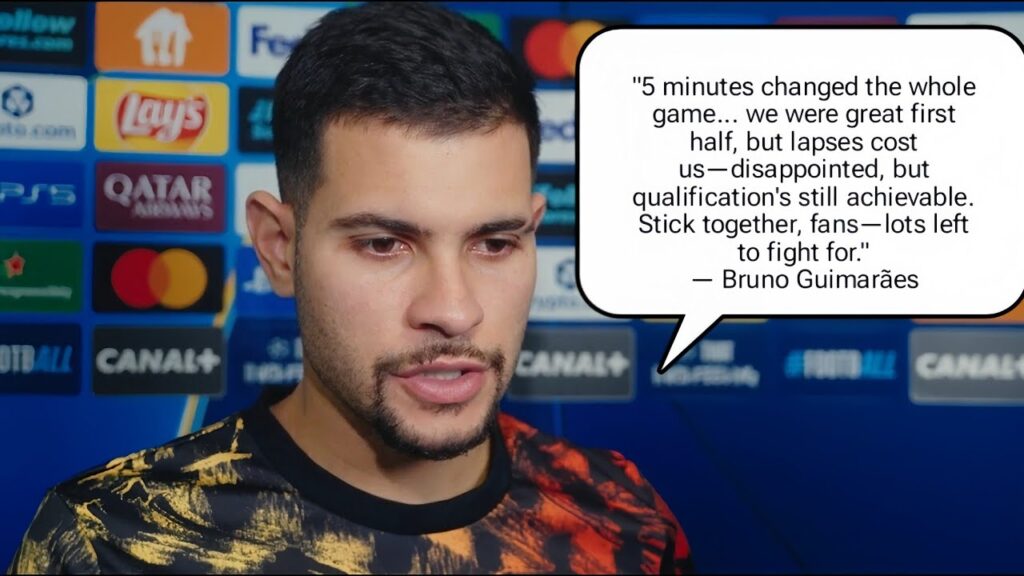 You cannot give away those mistakes! Bruno Guimarães brutal honesty after 2-1 UCL loss to Marseille!