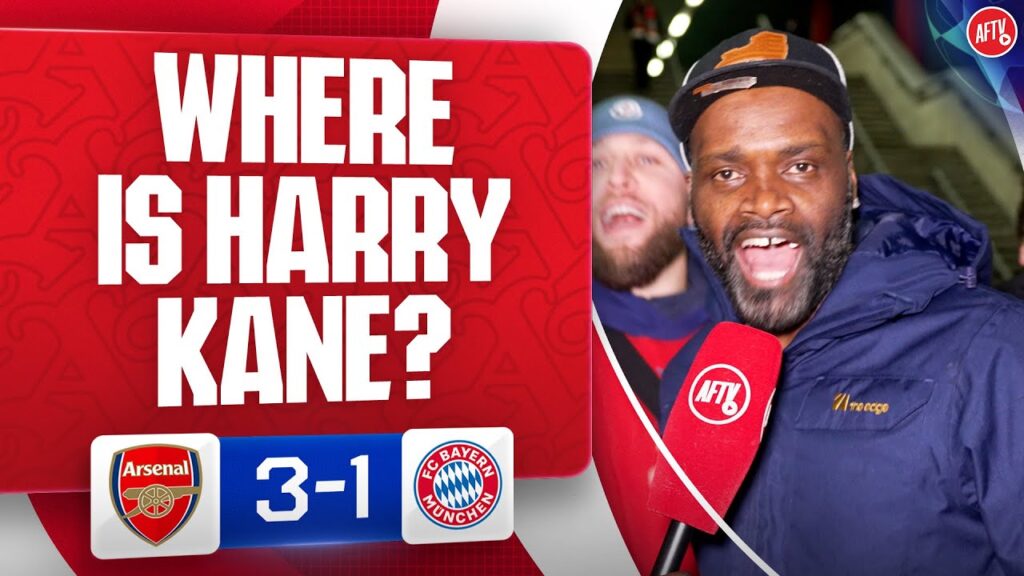Where Is Harry Kane? (Yardman) | Arsenal 3-1 Bayern Munich