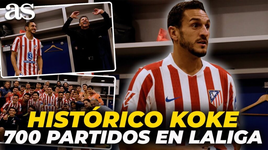 KOKE hace HISTORIA y ALCANZA los 700 PARTIDOS con el ATLETI: vive el HOMENAJE DESDE DENTRO