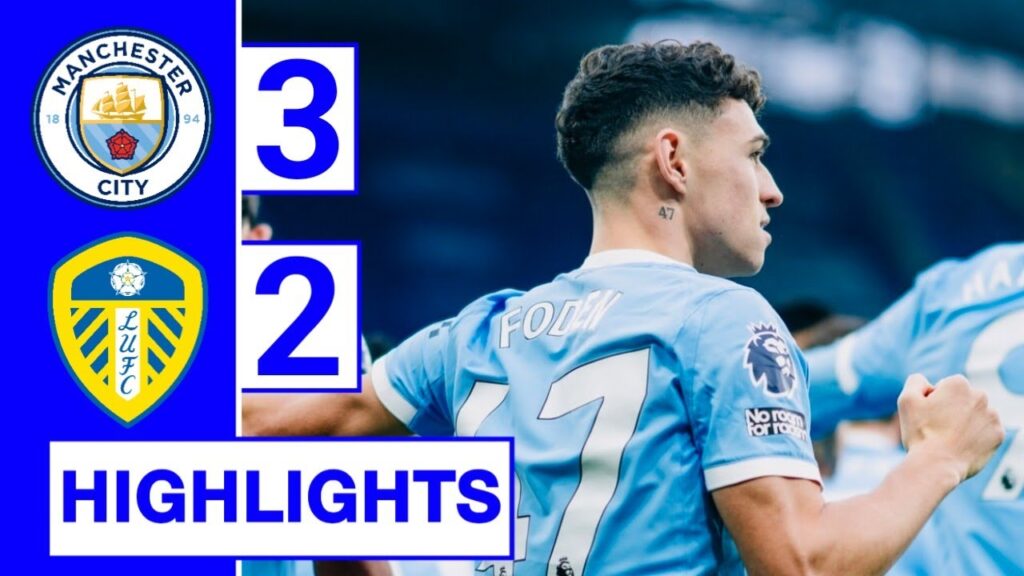 Manchester City vs Leeds United 3-2 Highlights - Phil Foden Goal | Premier League 2025/2026