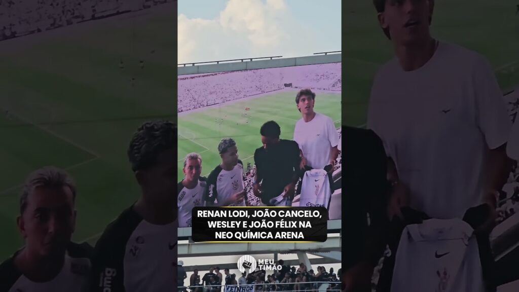 JOÃO CANCELO, WESLEY, RENAN LODI E JOÃO FÉLIX NA NEO QUÍMICA ARENA