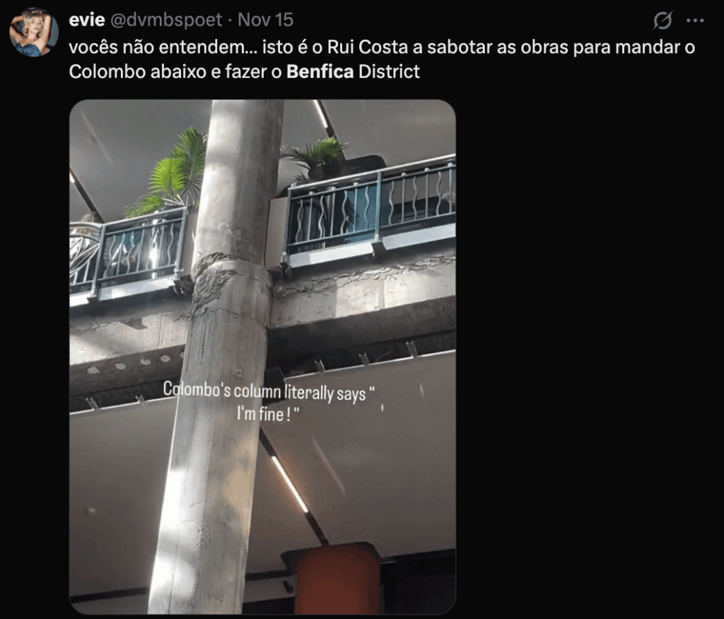 o Rui Costa a sabotar as obras para mandar o Colombo abaixo e fazer o Benfica District