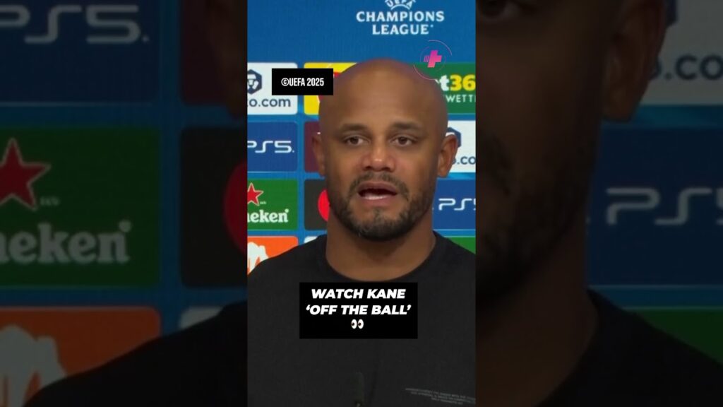 🔥 Kompany Praises Harry Kane’s Off-the-Ball Brilliance | Bayern Munich Champions League