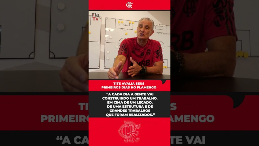 Tite avalia seus primeiros dias no Flamengo