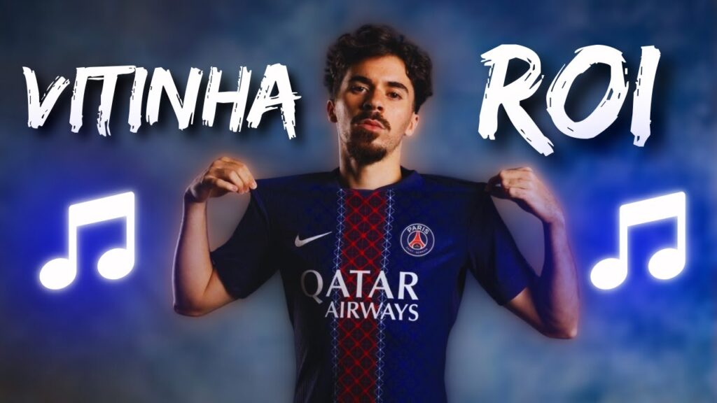 ♫ Vitinha – Le Nouveau Roi | Chansons Foot ♫