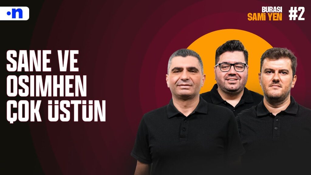 Leroy Sane yorulmuyor, fiziksel olarak uçuyor | Ilgaz Çınar, Sinan Yılmaz, Berk Göl Leroy Sane yorulmuyor, fiziksel olarak uçuyor | Ilgaz Çınar, Sinan Yılmaz, Berk Göl