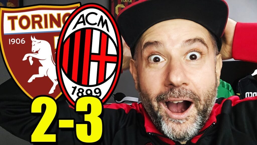 FOLLIAAAAAA!!! RIMONTA CLAMOROSA!! || TORINO-MILAN 2-3