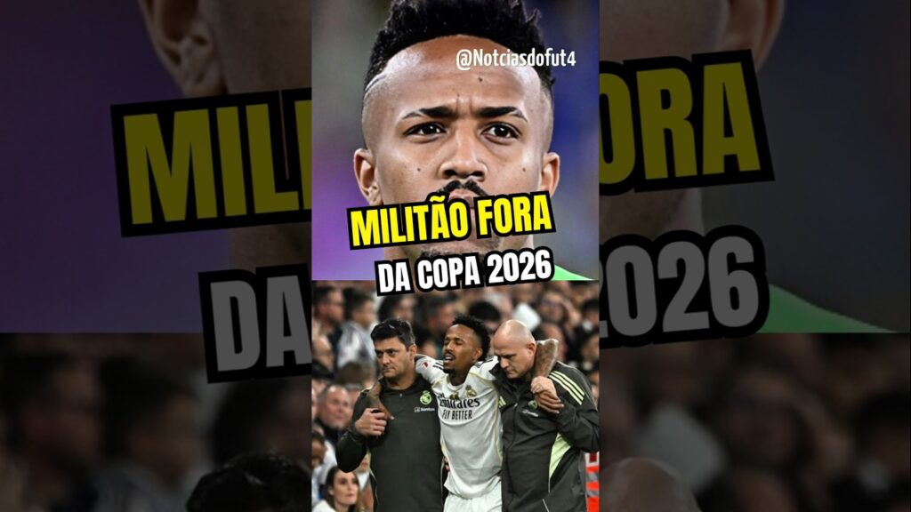 EDER MILITÃO Está fora da COPA do mundo 2026! 😭💔