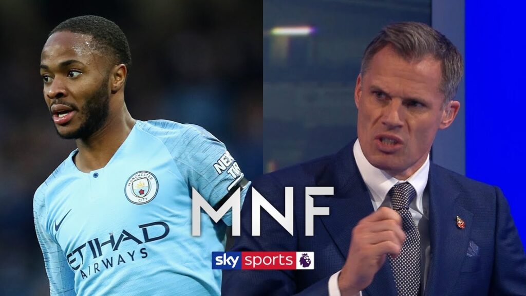 Jamie Carragher on why Raheem Sterling is so valuable to Man City | MNF