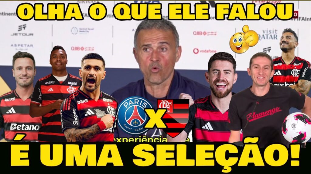 LUIS HENRIQUE TREINADOR DO PSG ELOGIOU O FLAMENGO! "EQUIPE DE ALTÍSSIMO NÍVEL" TOP!