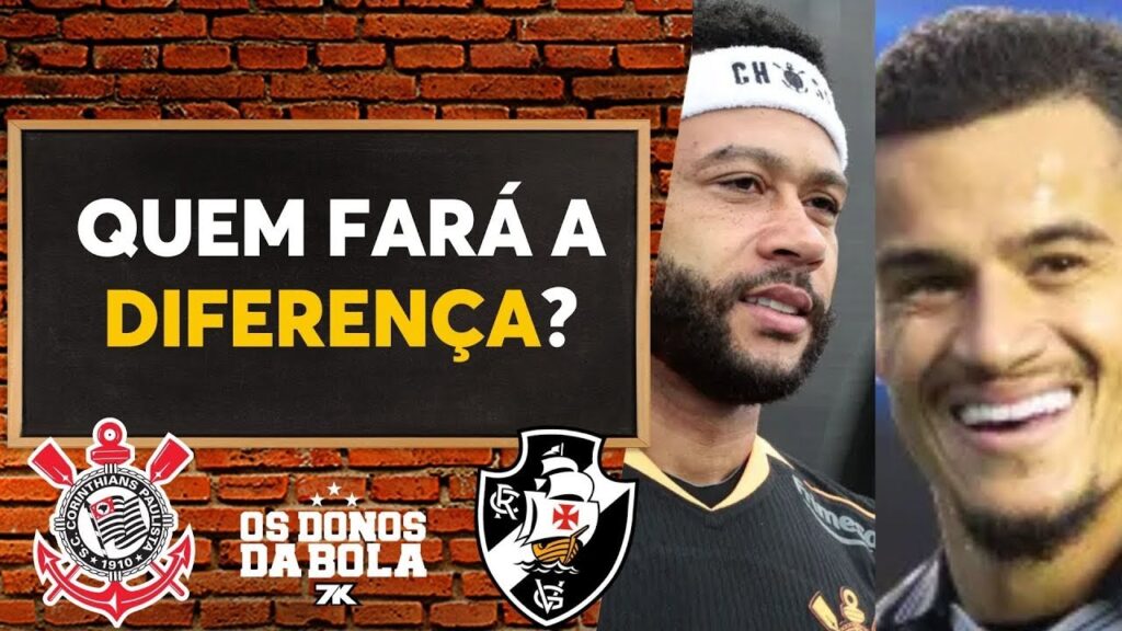 Memphis x Coutinho: quem decide a final entre Corinthians e Vasco?
