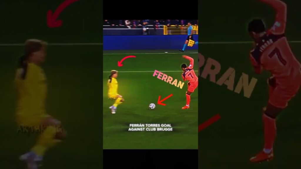 FERRÁN TORRES GOAL AGAINST BRUGGE 👀🔥⚽ #shorts