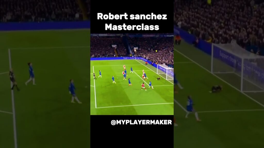 Robert Sanchez masterclass against Arsenal💀🔥 #Sanchez #Robertsanchez #Chelsea #Arsenal #Reecejames