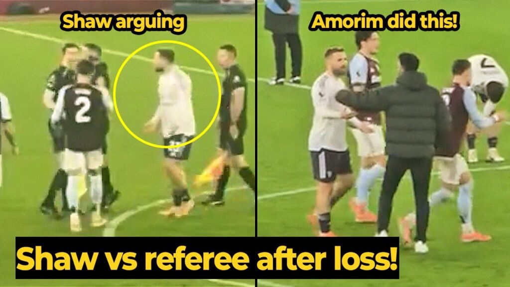 Luke Shaw ARGUING with the referee and Amorim pulls him away after loss vs Aston Villa Luke Shaw ARGUING with the referee and Amorim pulls him away after loss vs Aston Villa