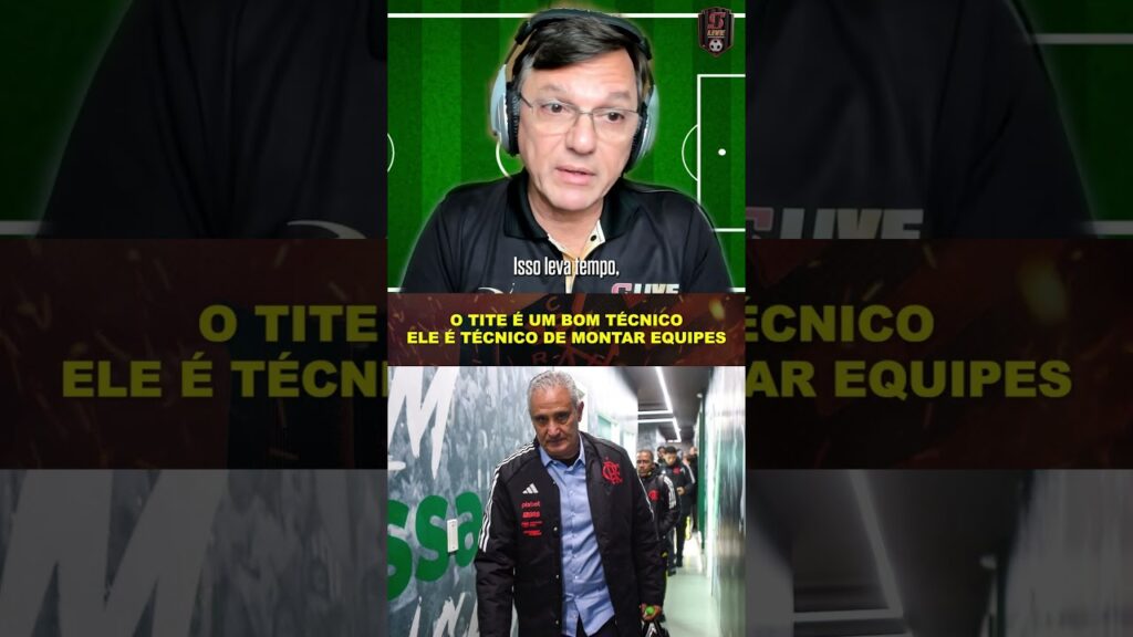 O TITE É UM BOM TÉCNICO, ELE É TÉCNICO DE MONTAR EQUIPES #tite #flamengo #maurocezar #futebol