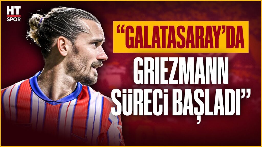 Galatasaray’dan yılın transferi hamlesi: Antoine Griezmann! | A plus 6 numara yolda