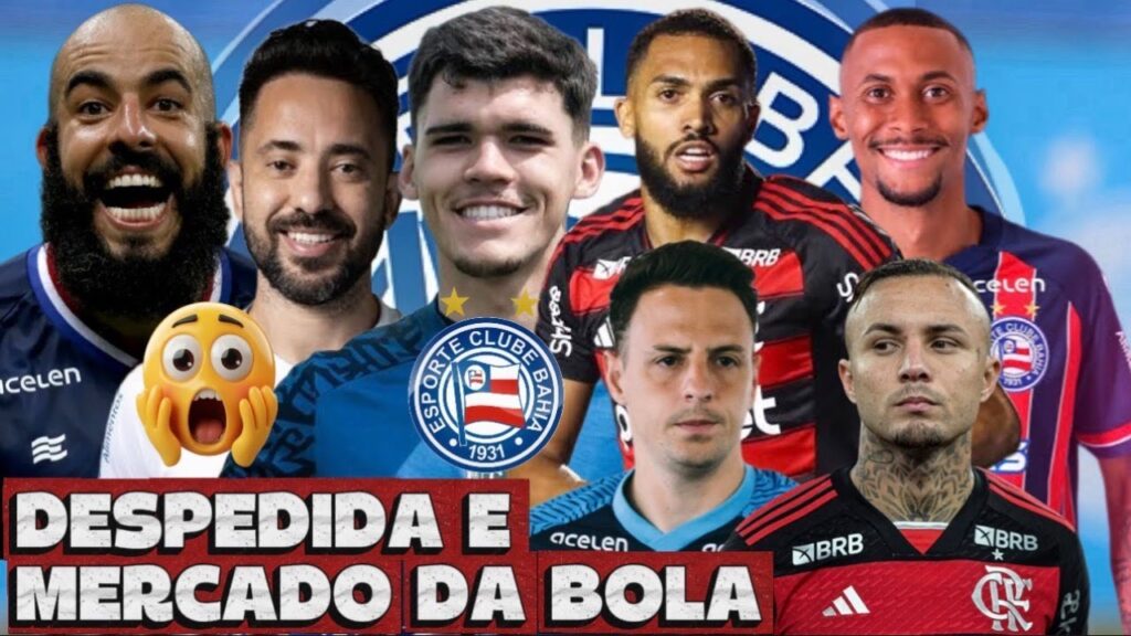 [AO VIVO]😱BAHIA:APOSENTOU;🚨EVERTON RIBEIRO, DANILO FERNANDES, JUNINHO, ADEMIR, MORISCO, ADEMIR