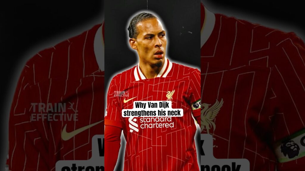 Why Van Dijk Strengthens His Neck #footballshorts