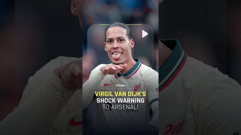 Virgil van Dijk’s SHOCK Warning to Arsenal! 🚨 (Title Race BLOWN Open?) #VirgilVanDijk #Arsenal Virgil van Dijk’s SHOCK Warning to Arsenal! 🚨 (Title Race BLOWN Open?) #VirgilVanDijk #Arsenal