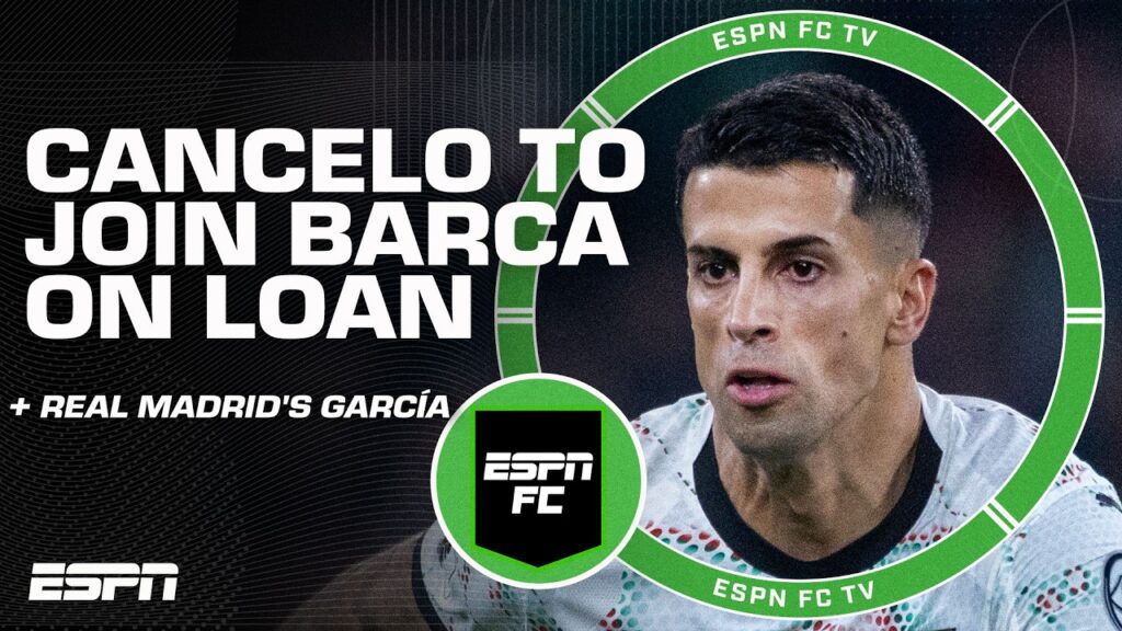 Barcelona signing Joao Cancelo a SURPRISE!? + An ABSOLUTE DREAM for Gonzalo García 🤩 | ESPN FC Barcelona signing Joao Cancelo a SURPRISE!? + An ABSOLUTE DREAM for Gonzalo García 🤩 | ESPN FC