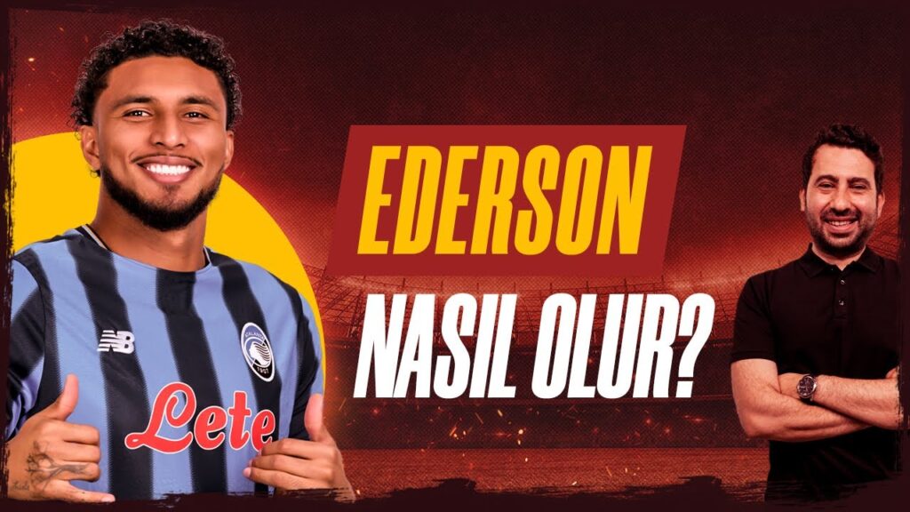 GALATASARAY'IN GÜNDEMİNDEKİ ORTA SAHA: EDERSON | GERÇEK BİR KAYA!
