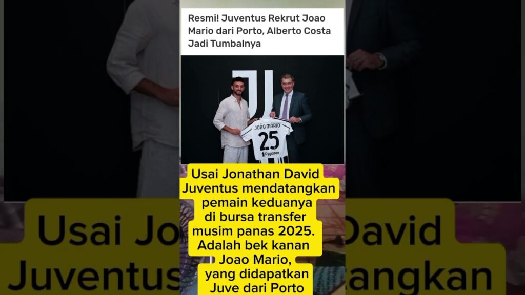 JUVENTUS RESMI DAPATKAN JOAO MARIO DARI FC PORTO#football #infobola #beritabola #bola