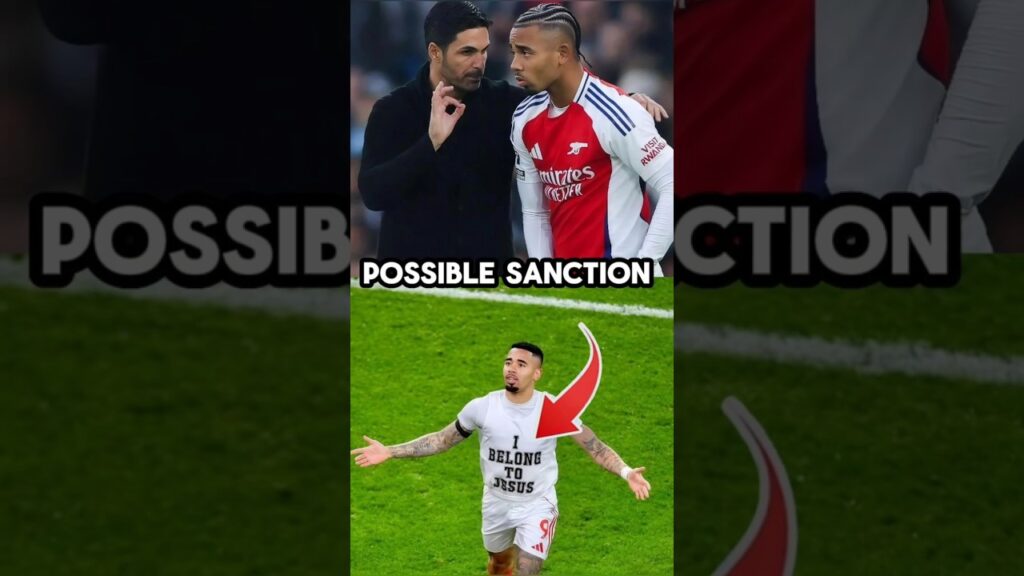 Why Arsenal Or Gabriel Jesus Could Be Sanctioned For His Goal Celebration “ I BELONG TO JESUS” 😰😳