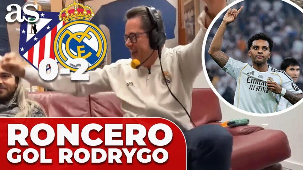 RONCERO EXPLOTA con el GOL de RODRYGO | ATLETI 0 - REAL MADRID 2