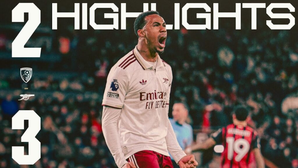 DECLAN RICE AND GABRIEL SECURE THRILLING COMEBACK WIN | HIGHLIGHTS | Bournemouth 2 - 3 Arsenal | PL
