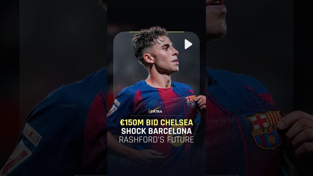 €150M BID?! Chelsea Shock Barcelona & Marcus Rashford's Future DECIDED! 🚨 #PremierLeague #Transfer