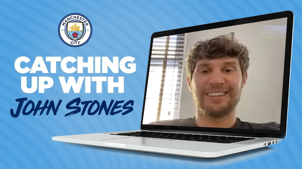 JOHN STONES ON LIFE IN LOCKDOWN AND GETTING READY FOR PROJECT RESTART