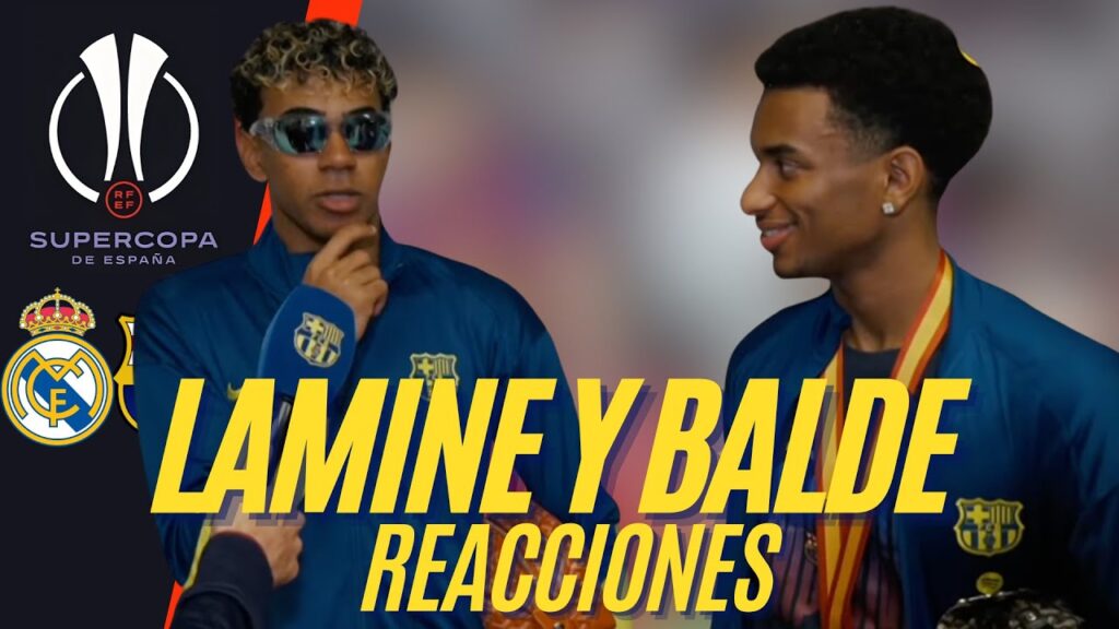 💥 LAMINE Y BALDE TRAS GANAR LA SUPERCOPA DE ESPAÑA